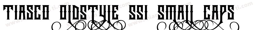 Tiasco OldStyle SSi Small Caps字体转换
